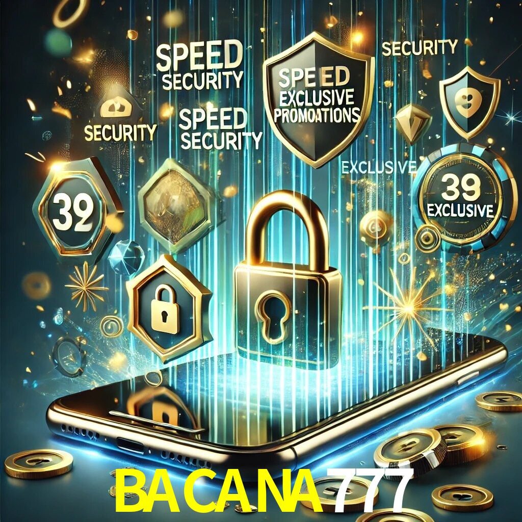 Vantagens do App BACANA777
